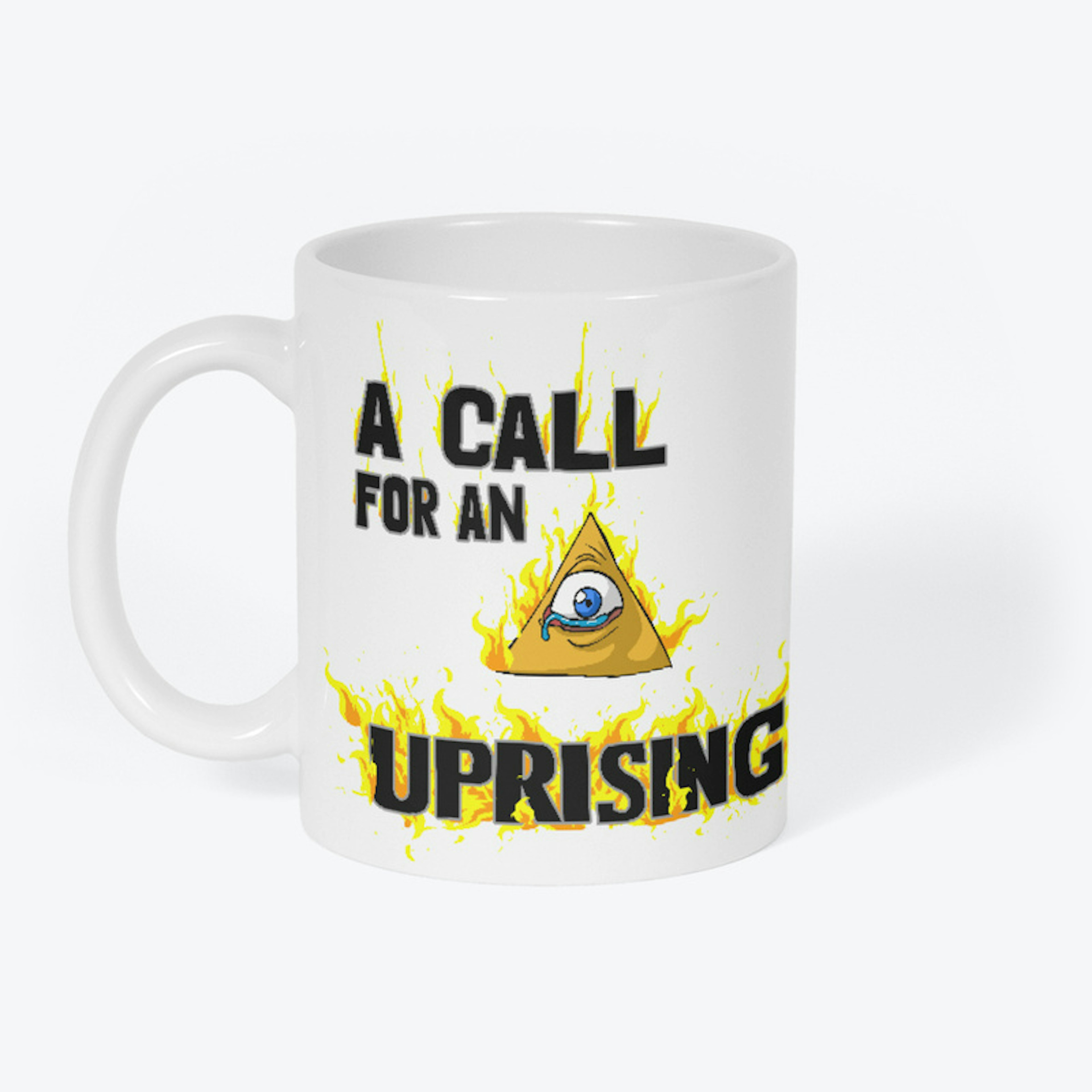 A CALL FOR AN UPRISING