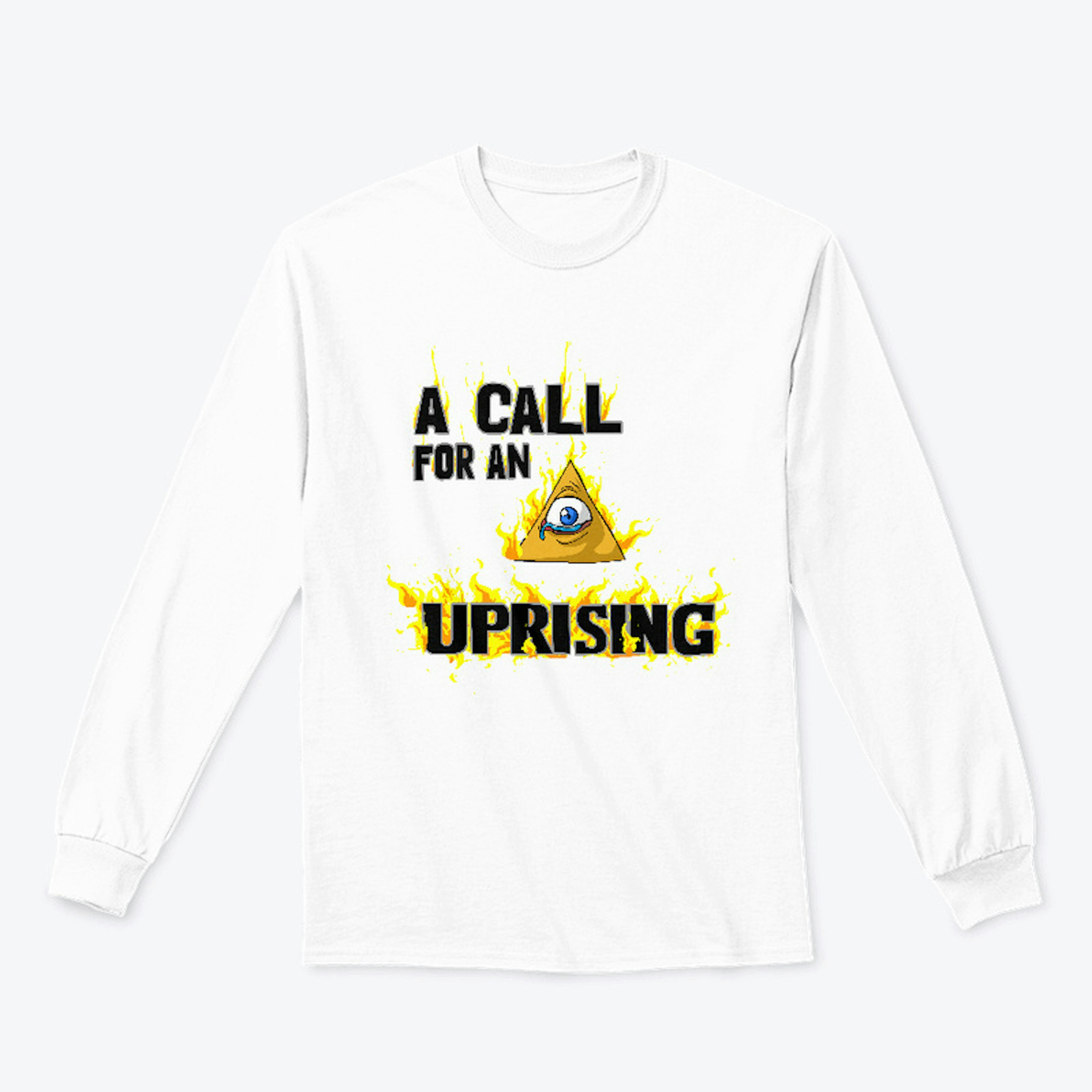 A CALL FOR AN UPRISING